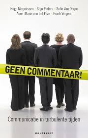 Geen Commentaar – Communicatie in turbulente tijden