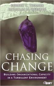 Chasing change : building organizational capacity in a turbulent environment