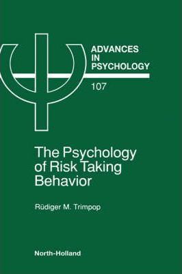 Psychology of Risk Taking Behavior